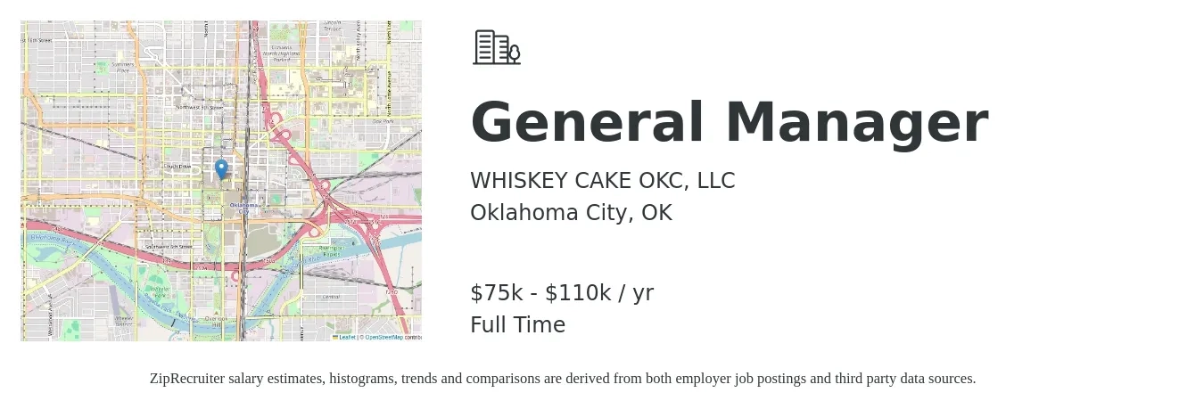 WHISKEY CAKE OKC, LLC job posting for a General Manager in Oklahoma City, OK with a salary of $75,000 to $110,000 Yearly with a map of Oklahoma City location.