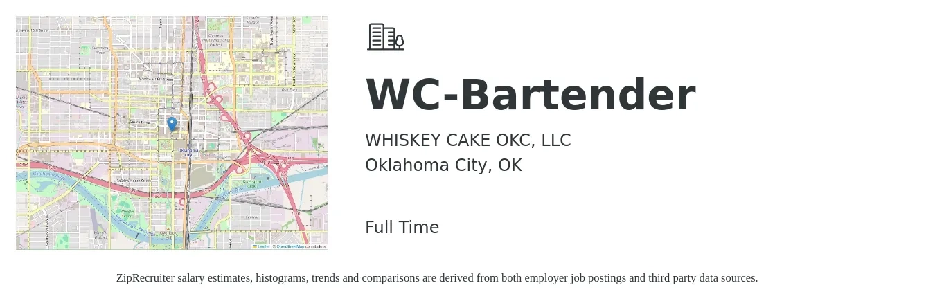 WHISKEY CAKE OKC, LLC job posting for a WC-Bartender in Oklahoma City, OK with a salary of $8 to $15 Hourly with a map of Oklahoma City location.