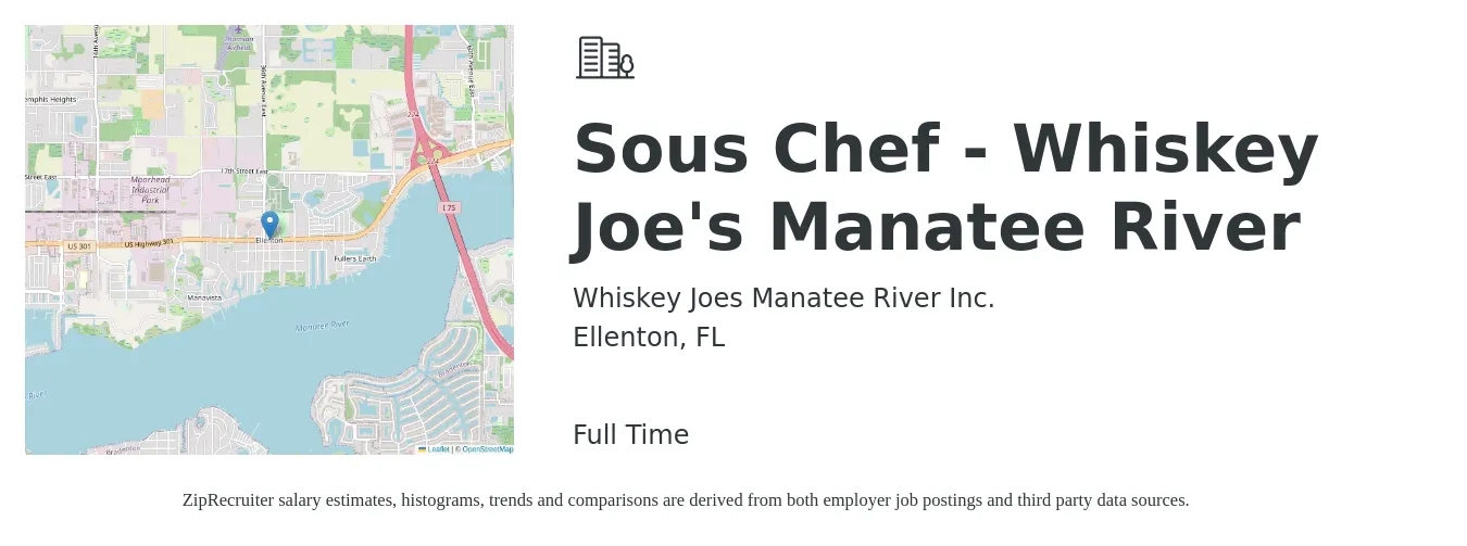 Whiskey Joes Manatee River Inc. job posting for a Sous Chef - Whiskey Joe's Manatee River in Ellenton, FL with a salary of $4,000 Weekly with a map of Ellenton location.