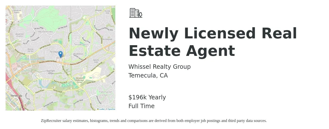 Whissel Realty Group job posting for a Newly Licensed Real Estate Agent in Temecula, CA with a salary of $196,492 Yearly with a map of Temecula location.
