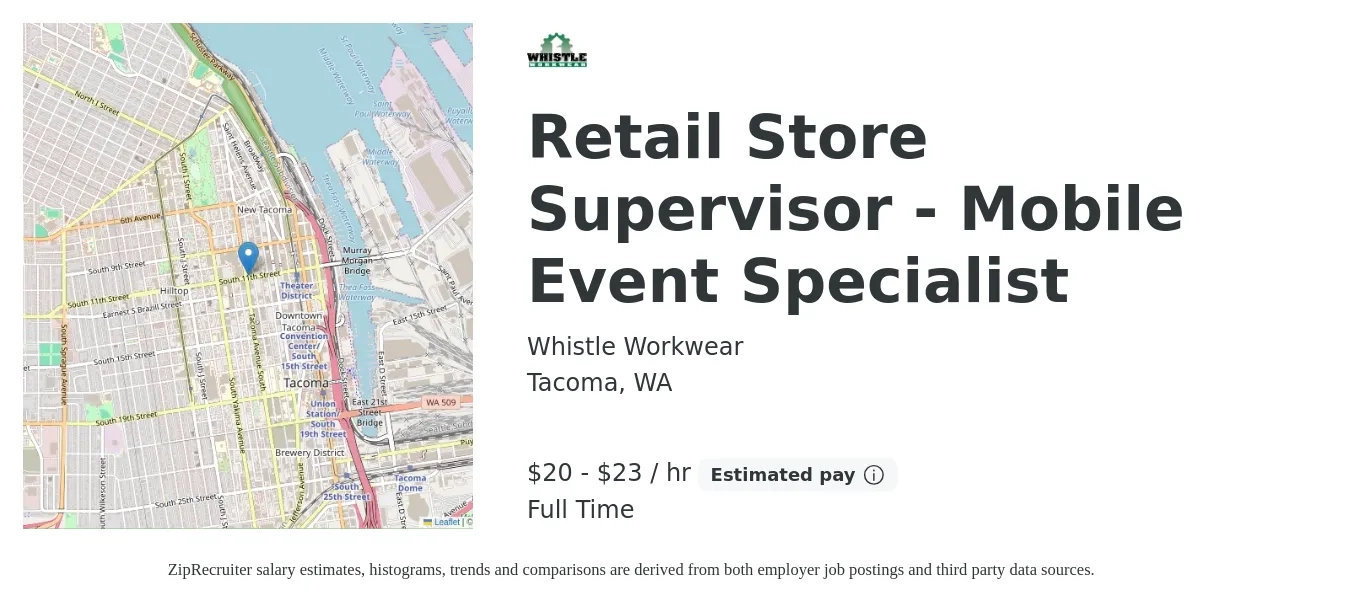 Whistle Workwear job posting for a Retail Store Supervisor - Mobile Event Specialist in Tacoma, WA with a salary of $21 to $24 Hourly with a map of Tacoma location.