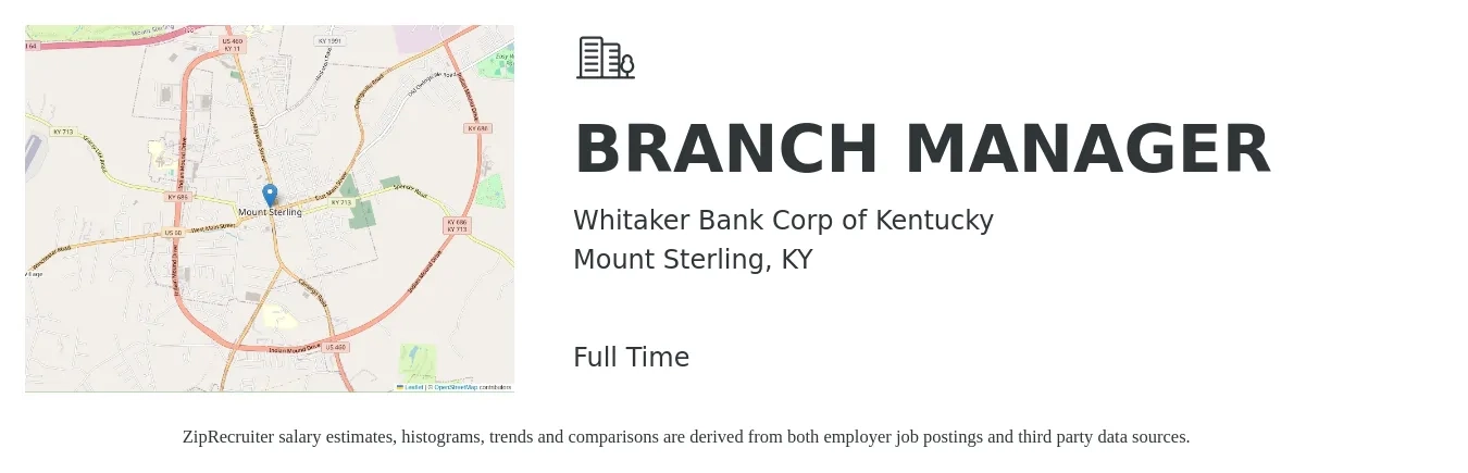 Whitaker Bank Corp of Kentucky job posting for a BRANCH MANAGER in Mount Sterling, KY with a salary of $47,100 to $71,100 Yearly with a map of Mount Sterling location.