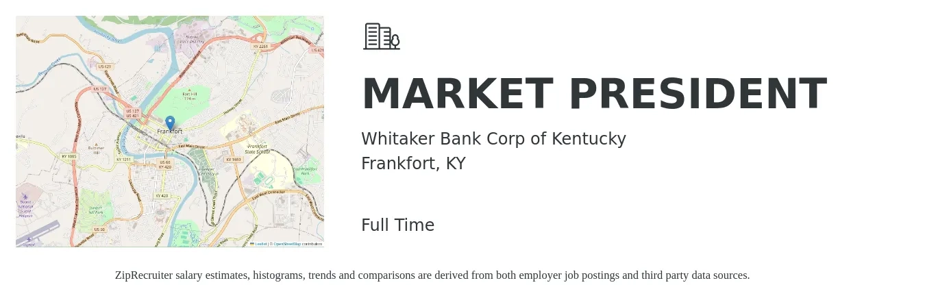 Whitaker Bank Corp of Kentucky job posting for a MARKET PRESIDENT in Frankfort, KY with a salary of $174 Hourly with a map of Frankfort location.