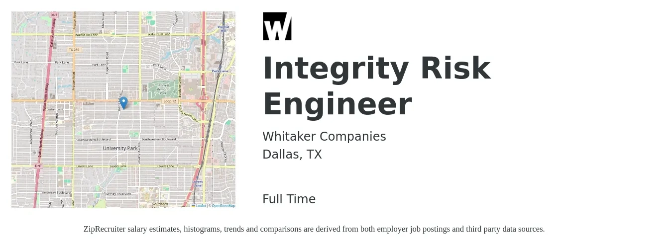 Whitaker Companies job posting for a Integrity Risk Engineer in Dallas, TX with a salary of $20 to $40 Hourly with a map of Dallas location.
