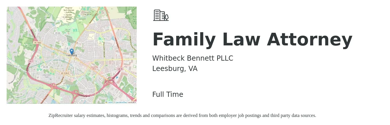 Whitbeck Bennett PLLC job posting for a Family Law Attorney in Leesburg, VA with a salary of $78,900 to $123,900 Yearly with a map of Leesburg location.