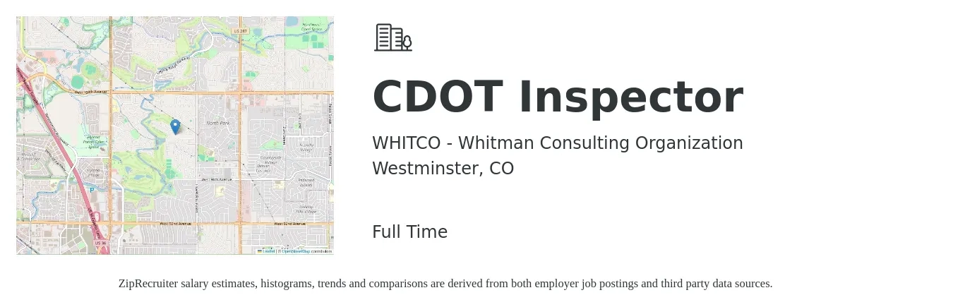 WHITCO - Whitman Consulting Organization job posting for a CDOT Inspector in Westminster, CO with a salary of $25 to $32 Hourly with a map of Westminster location.