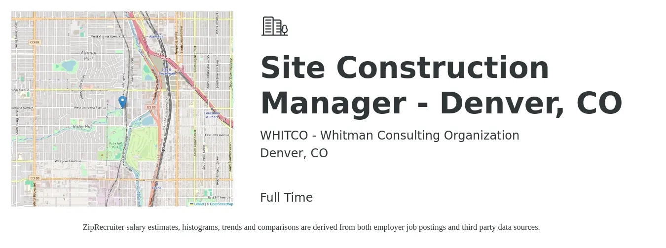WHITCO - Whitman Consulting Organization job posting for a Site Construction Manager - Denver, CO in Denver, CO with a salary of $61,900 to $97,900 Yearly with a map of Denver location.