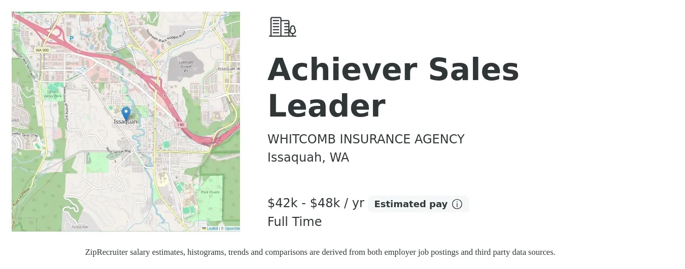 WHITCOMB INSURANCE AGENCY job posting for a Achiever Sales Leader in Issaquah, WA with a salary of $42,000 to $48,000 Yearly with a map of Issaquah location.