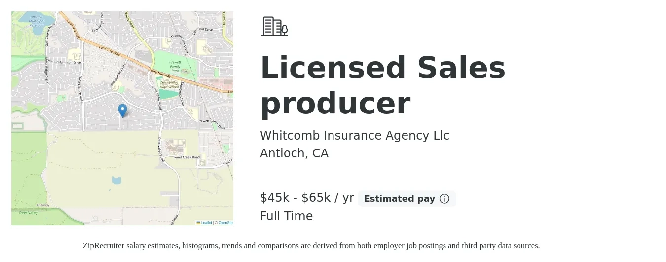 Whitcomb Insurance Agency Llc job posting for a Licensed Sales producer in Antioch, CA with a salary of $45,000 to $65,000 Yearly with a map of Antioch location.