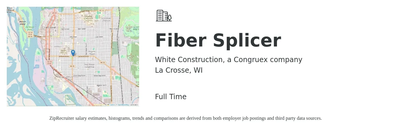 White Construction, a Congruex company job posting for a Fiber Splicer in La Crosse, WI with a salary of $24 to $29 Hourly with a map of La Crosse location.