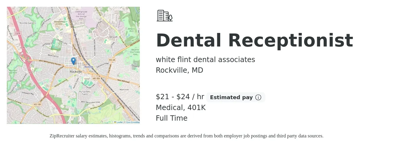 white flint dental associates job posting for a Dental Receptionist in Rockville, MD with a salary of $22 to $25 Hourly and benefits including 401k, and medical with a map of Rockville location.
