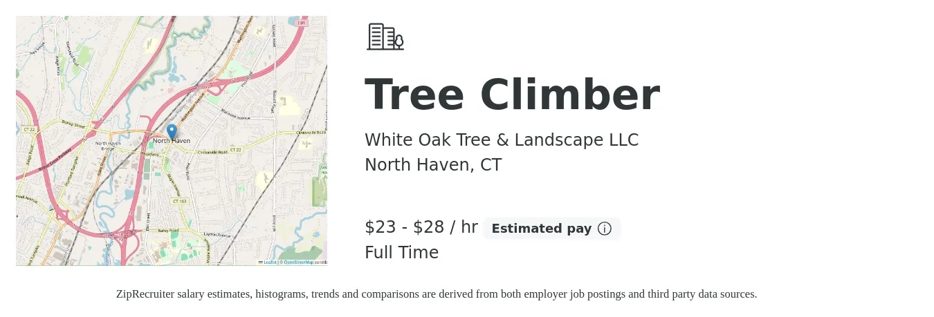 White Oak Tree & Landscape LLC job posting for a Tree Climber in North Haven, CT with a salary of $24 to $30 Hourly with a map of North Haven location.