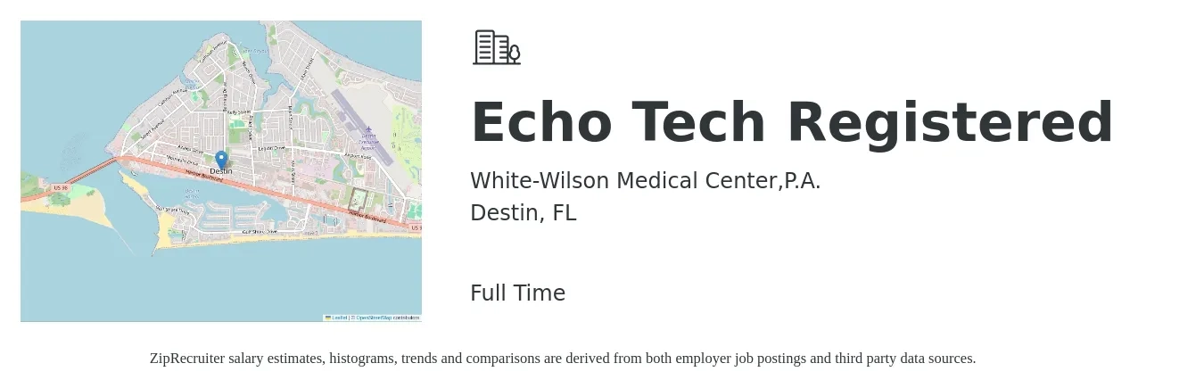 White-Wilson Medical Center,P.A. job posting for a Echo Tech Registered in Destin, FL with a salary of $1,580 to $2,500 Weekly with a map of Destin location.