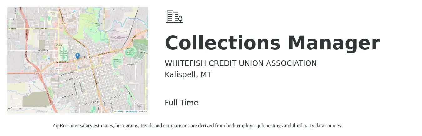 WHITEFISH CREDIT UNION ASSOCIATION job posting for a Collections Manager in Kalispell, MT with a salary of $40,200 to $65,000 Yearly with a map of Kalispell location.