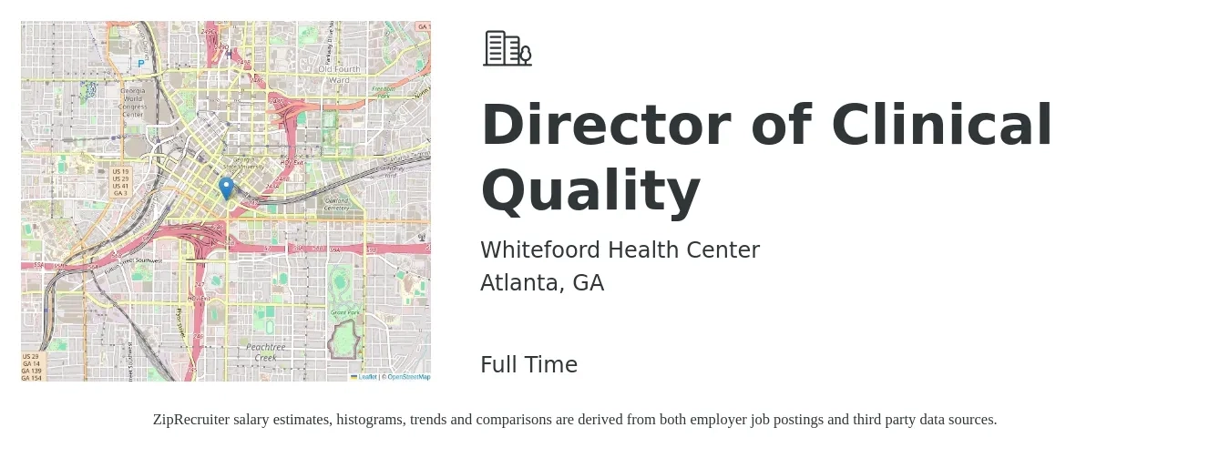 Whitefoord Health Center job posting for a Director of Clinical Quality in Atlanta, GA with a salary of $77,600 to $105,700 Yearly with a map of Atlanta location.