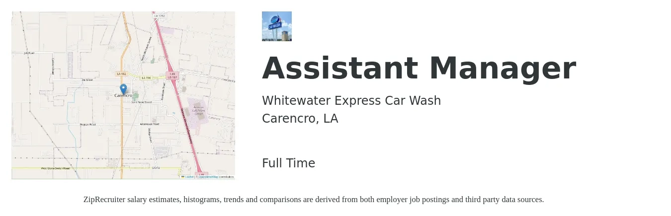 Whitewater Express Car Wash job posting for a Assistant Manager in Carencro, LA with a salary of $50,000 Yearly with a map of Carencro location.