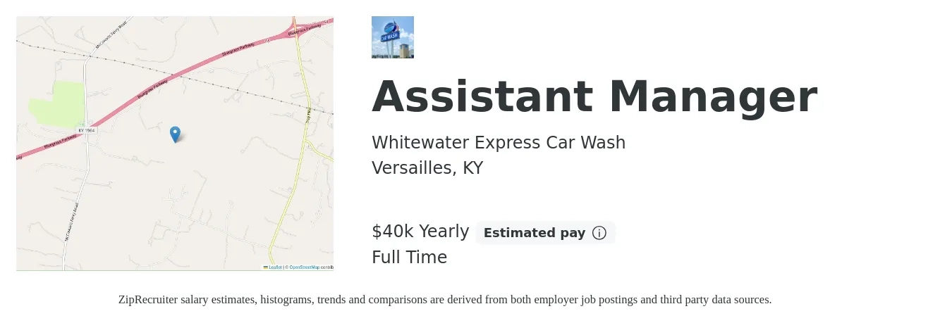 Whitewater Express Car Wash job posting for a Assistant Manager in Versailles, KY with a salary of $40,000 Yearly with a map of Versailles location.