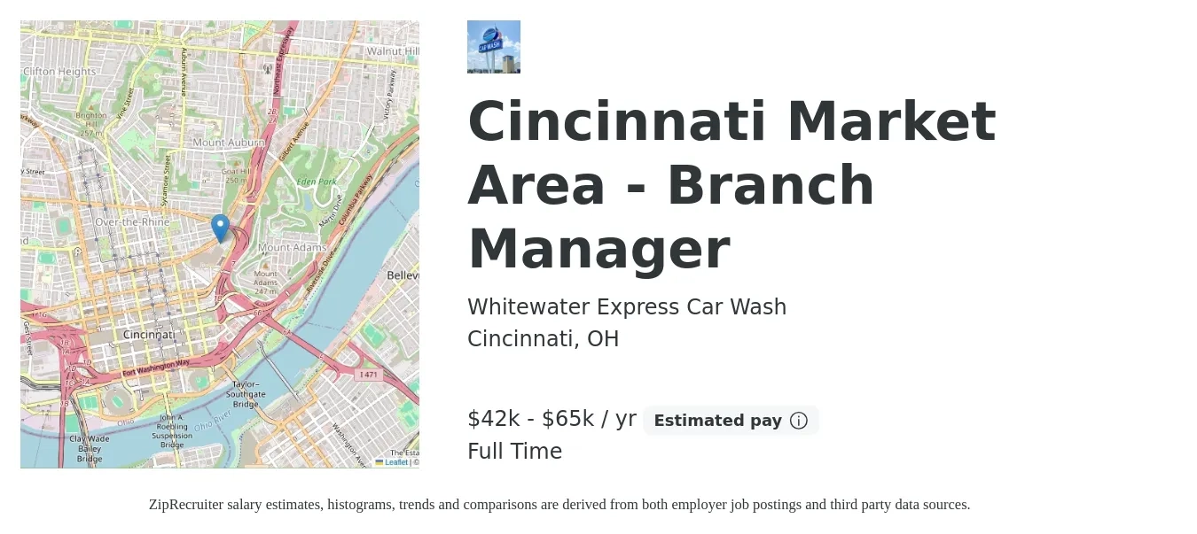 Whitewater Express Car Wash job posting for a Cincinnati Market Area - Branch Manager in Cincinnati, OH with a salary of $42,500 to $65,000 Yearly with a map of Cincinnati location.