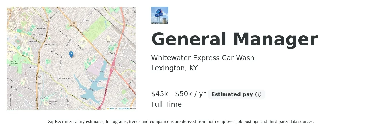 Whitewater Express Car Wash job posting for a General Manager in Lexington, KY with a salary of $45,000 to $50,000 Yearly with a map of Lexington location.