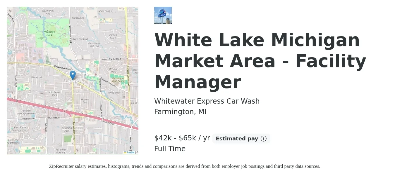 Whitewater Express Car Wash job posting for a White Lake Michigan Market Area - Facility Manager in Farmington, MI with a salary of $42,500 to $65,000 Yearly with a map of Farmington location.