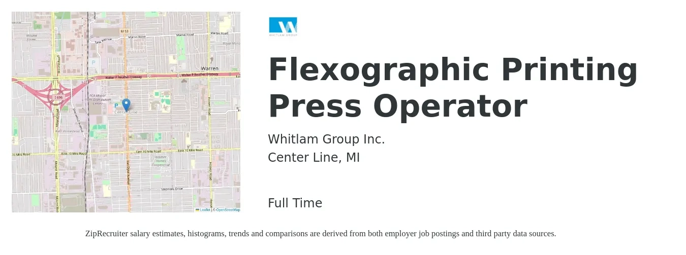 Whitlam Group Inc. job posting for a Flexographic Printing Press Operator in Center Line, MI with a salary of $20 to $27 Hourly with a map of Center Line location.