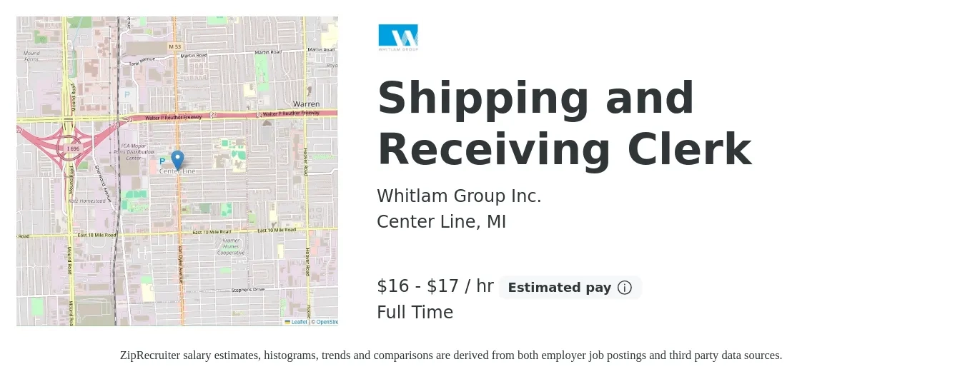Whitlam Group Inc. job posting for a Shipping and Receiving Clerk in Center Line, MI with a salary of $17 to $18 Hourly with a map of Center Line location.