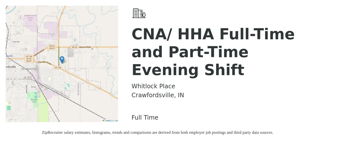 Whitlock Place job posting for a CNA/ HHA Full-Time and Part-Time Evening Shift in Crawfordsville, IN with a salary of $15 to $20 Hourly with a map of Crawfordsville location.