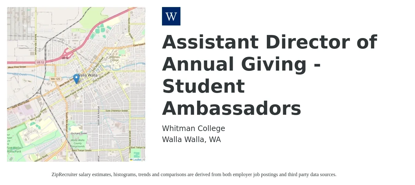 Whitman College job posting for a Assistant Director of Annual Giving - Student Ambassadors in Walla Walla, WA with a salary of $51,680 to $53,560 Yearly with a map of Walla Walla location.