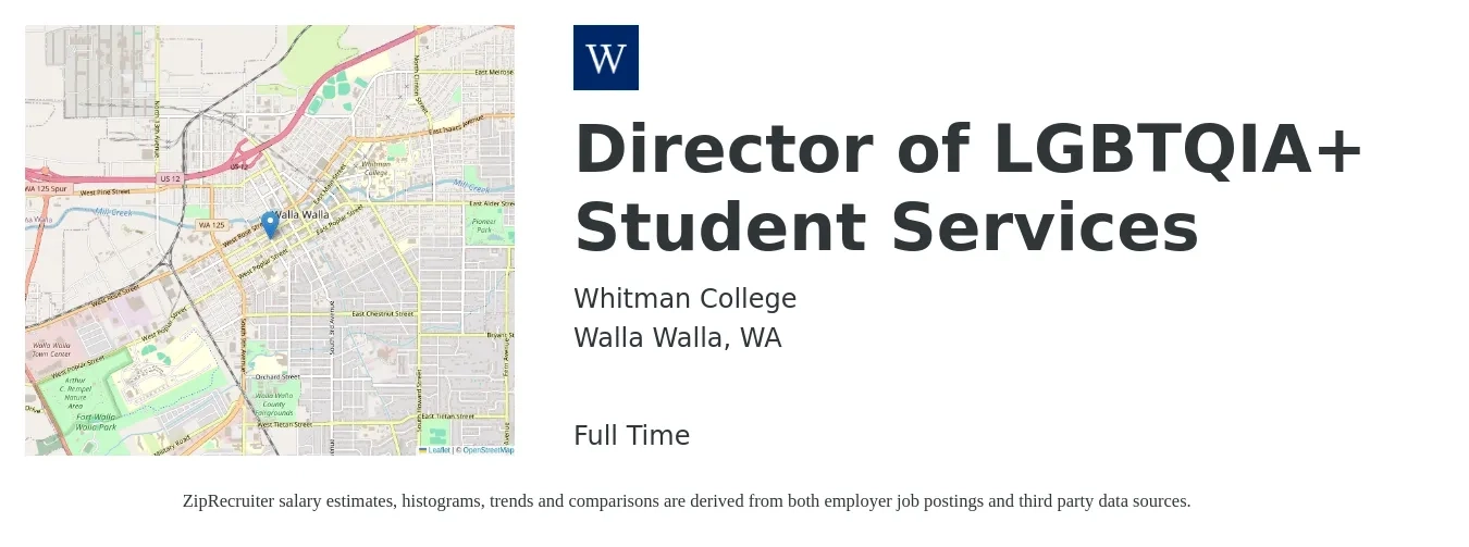 Whitman College job posting for a Director of LGBTQIA+ Student Services in Walla Walla, WA with a salary of $68,000 to $72,000 Yearly with a map of Walla Walla location.