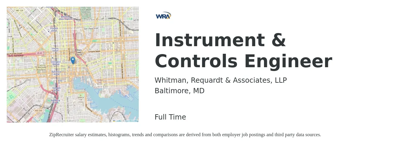 Whitman, Requardt & Associates, LLP job posting for a Instrument & Controls Engineer in Baltimore, MD with a salary of $83,000 to $107,300 Yearly with a map of Baltimore location.