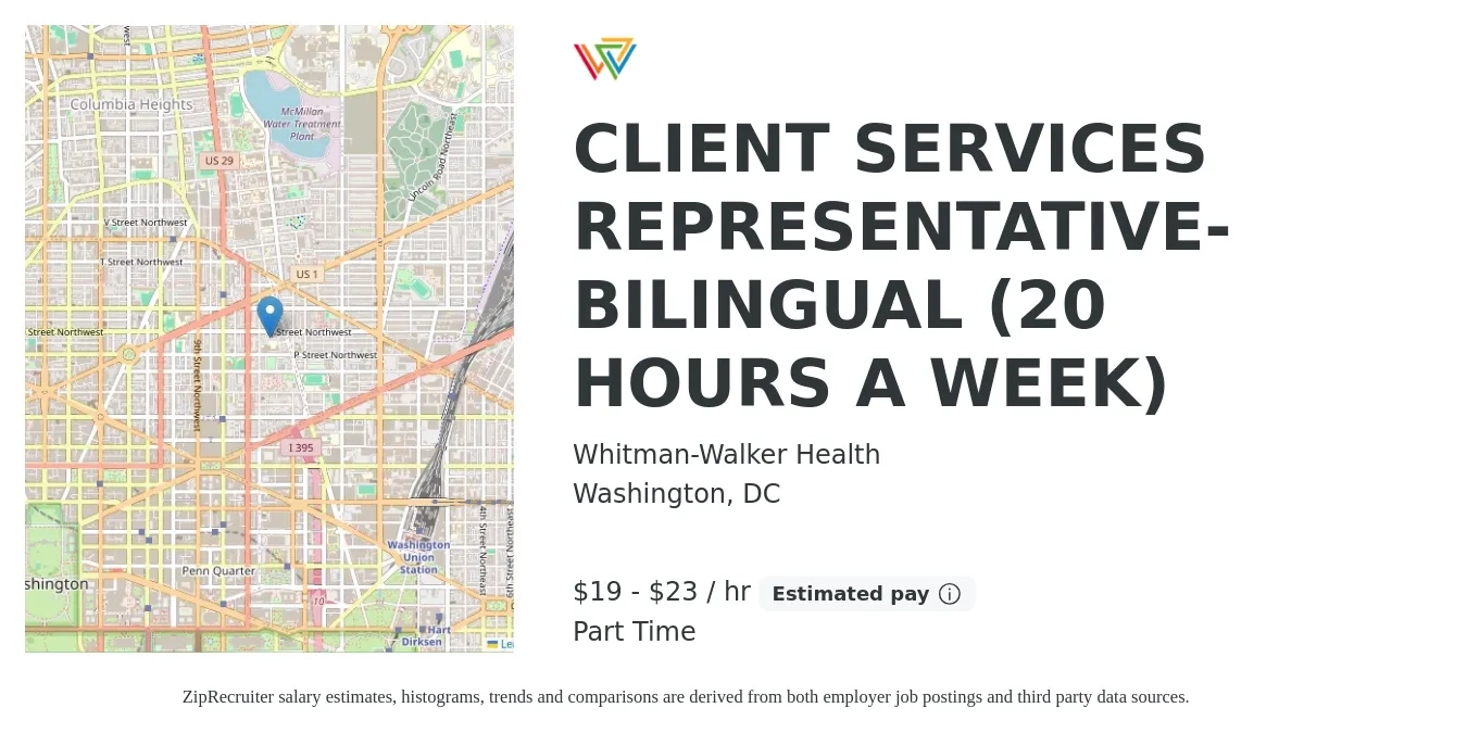 Whitman-Walker Health job posting for a CLIENT SERVICES REPRESENTATIVE-BILINGUAL (20 HOURS A WEEK) in Washington, DC with a salary of $20 to $25 Hourly with a map of Washington location.