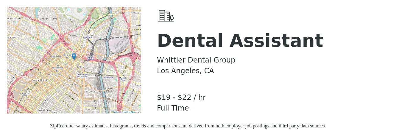 Whittier Dental Group job posting for a Dental Assistant in Los Angeles, CA with a salary of $20 to $23 Hourly with a map of Los Angeles location.