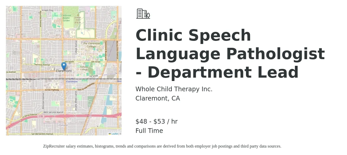 Whole Child Therapy Inc. job posting for a Clinic Speech Language Pathologist - Department Lead in Claremont, CA with a salary of $50 to $56 Hourly with a map of Claremont location.