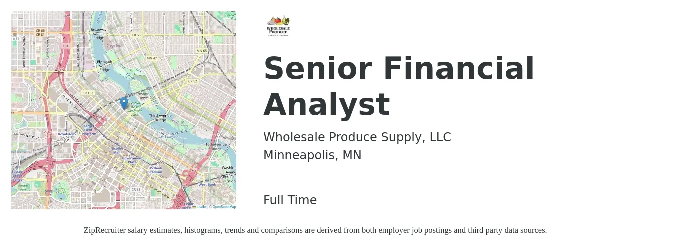 Wholesale Produce Supply, LLC job posting for a Senior Financial Analyst in Minneapolis, MN with a salary of $89,200 to $111,200 Yearly with a map of Minneapolis location.