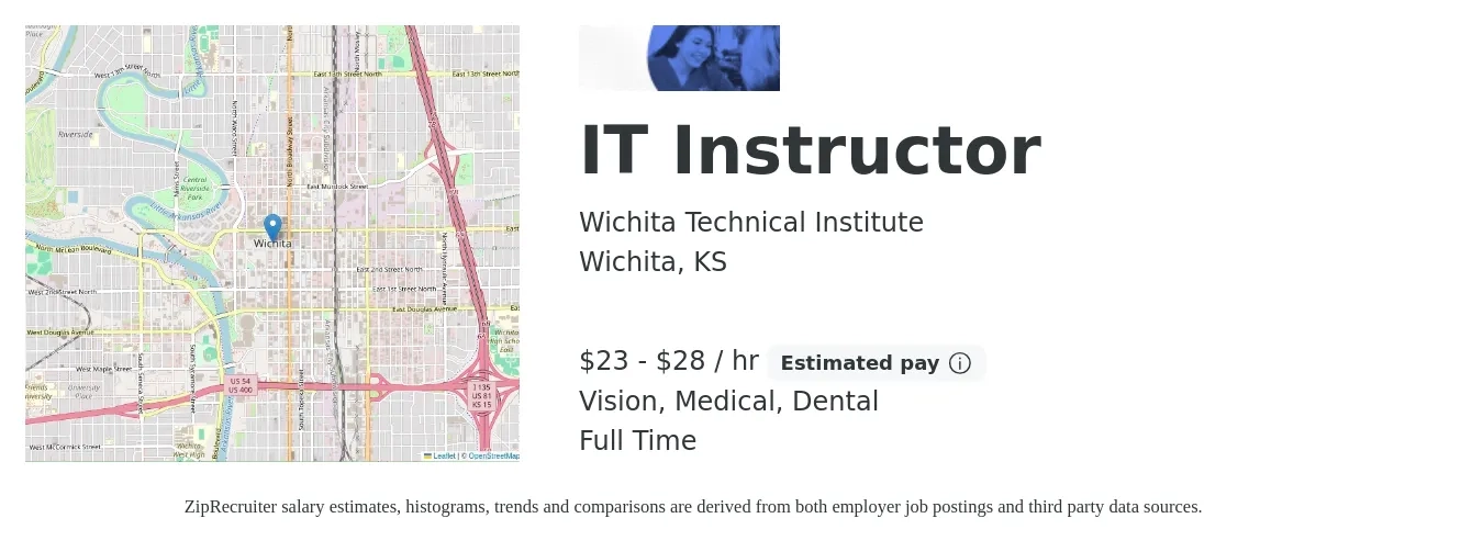 Wichita Technical Institute job posting for a IT Instructor in Wichita, KS with a salary of $24 to $30 Hourly and benefits including dental, life_insurance, medical, pto, retirement, and vision with a map of Wichita location.