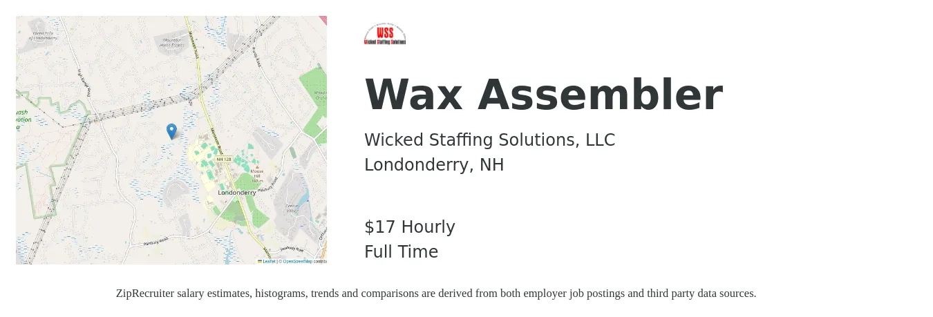Wicked Staffing Solutions, LLC job posting for a Wax Assembler in Londonderry, NH with a salary of $18 Hourly with a map of Londonderry location.
