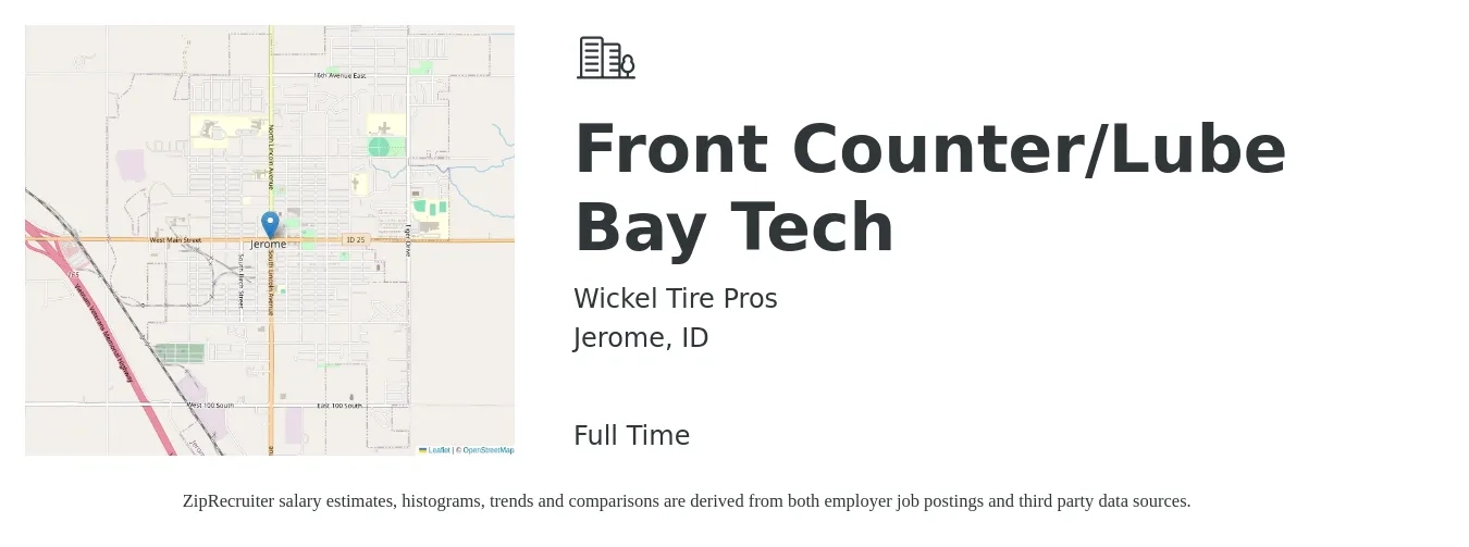 Wickel Tire Pros job posting for a Front Counter/Lube Bay Tech in Jerome, ID with a salary of $16 to $20 Hourly with a map of Jerome location.