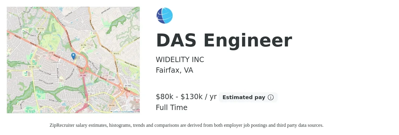 WIDELITY INC job posting for a DAS Engineer in Fairfax, VA with a salary of $80,000 to $130,000 Yearly with a map of Fairfax location.