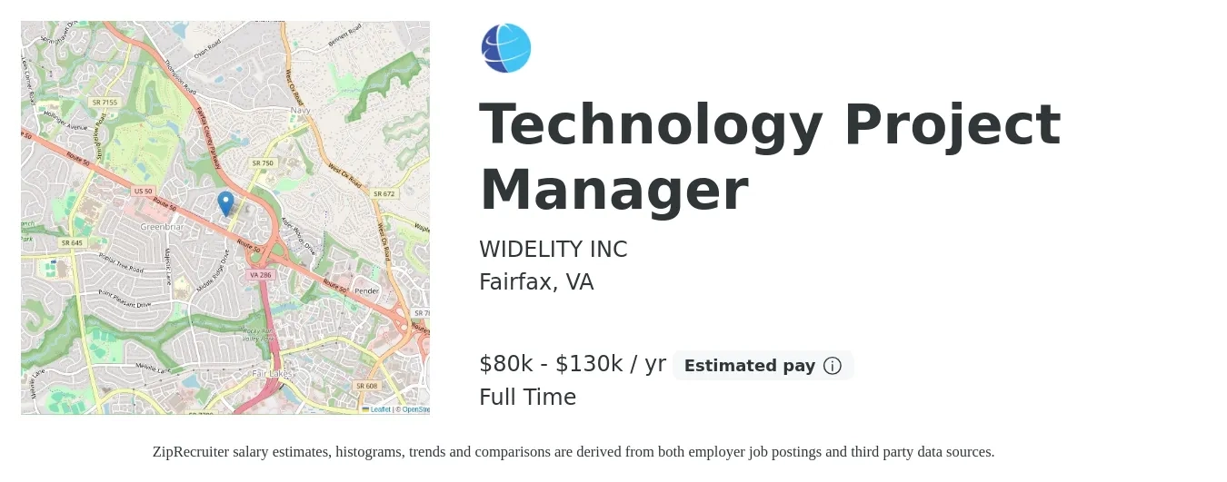 WIDELITY INC job posting for a Technology Project Manager in Fairfax, VA with a salary of $80,000 to $130,000 Yearly with a map of Fairfax location.