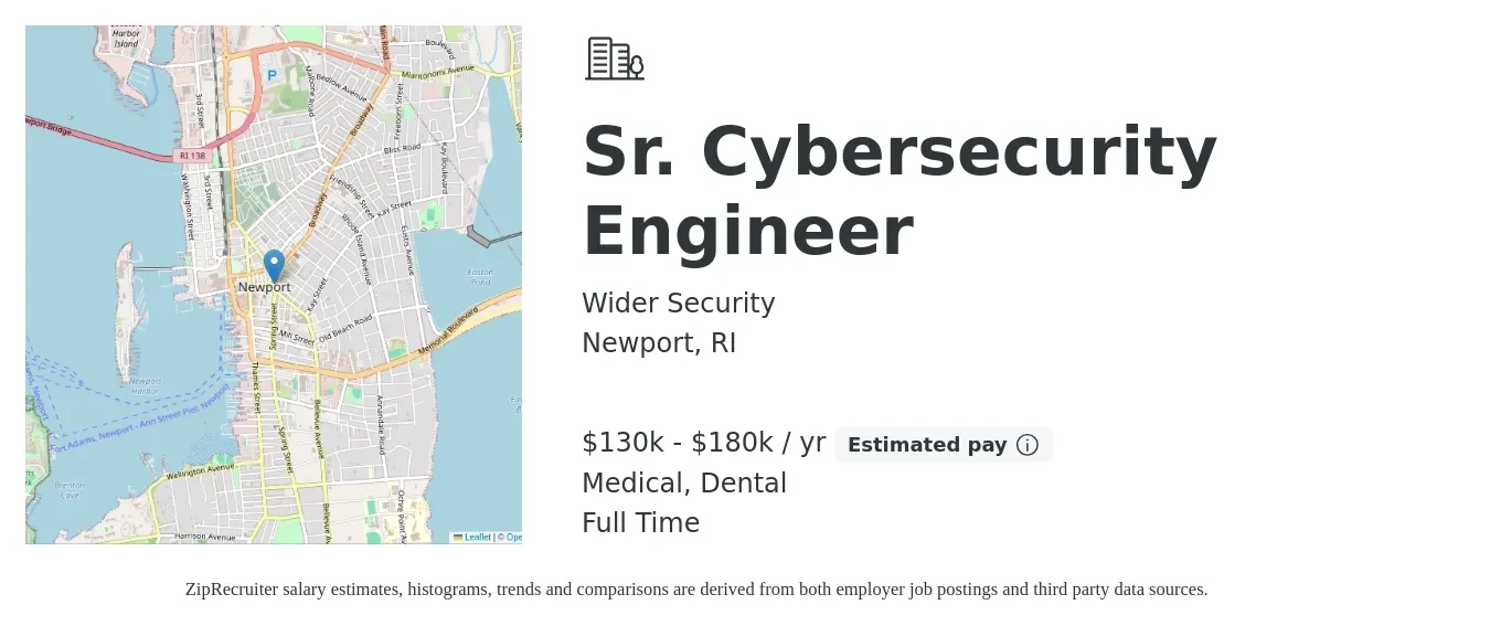 Wider Security job posting for a Sr. Cybersecurity Engineer in Newport, RI with a salary of $130,000 to $180,000 Yearly and benefits including medical, pto, retirement, dental, and life_insurance with a map of Newport location.