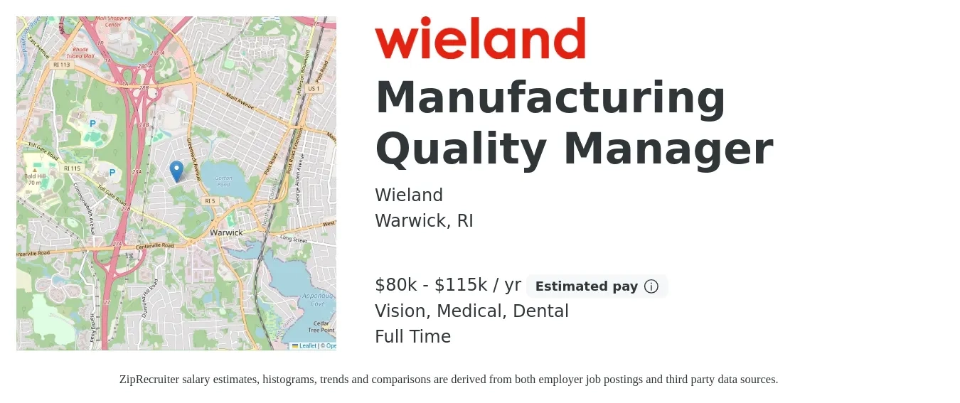 Wieland job posting for a Manufacturing Quality Manager in Warwick, RI with a salary of $80,000 to $115,000 Yearly and benefits including retirement, vision, dental, life_insurance, medical, and pto with a map of Warwick location.