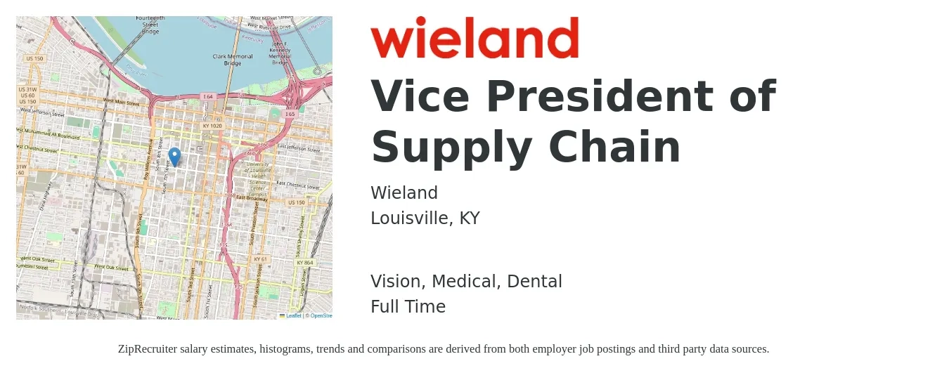 Wieland job posting for a Vice President of Supply Chain in Louisville, KY with a salary of $124,900 to $186,400 Yearly and benefits including vision, dental, life_insurance, medical, pto, and retirement with a map of Louisville location.