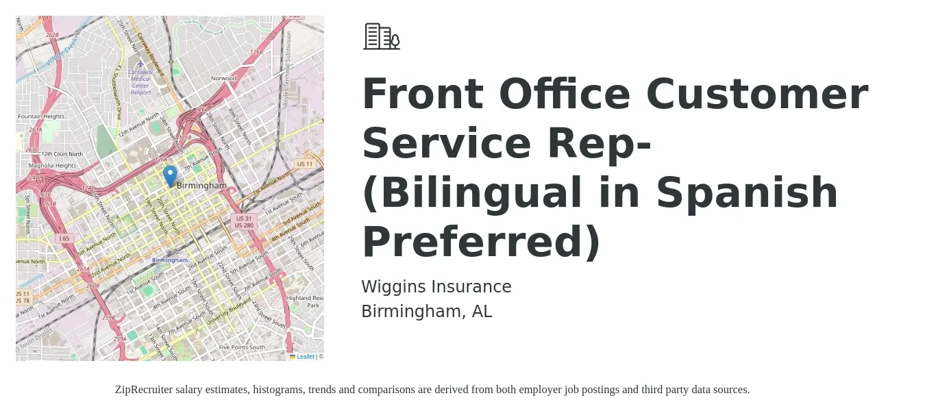 Wiggins Insurance job posting for a Front Office Customer Service Rep- (Bilingual in Spanish Preferred) in Birmingham, AL with a salary of $14 to $18 Hourly with a map of Birmingham location.