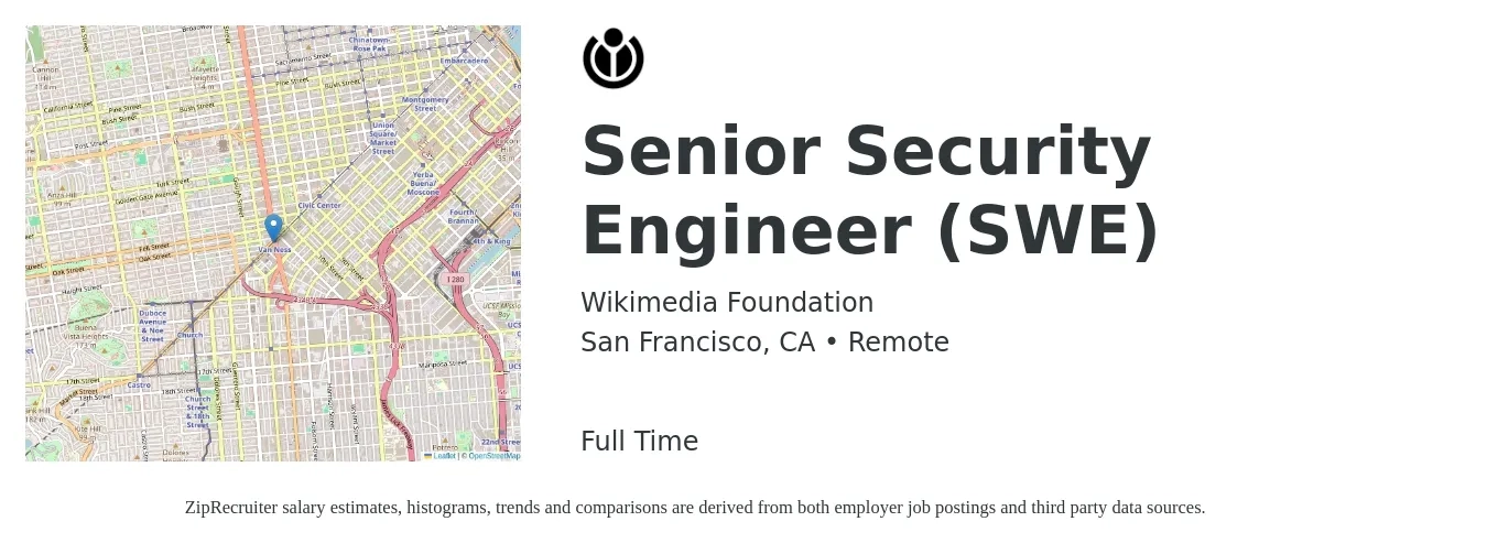 Wikimedia Foundation job posting for a Senior Security Engineer (SWE) in San Francisco, CA with a salary of $134,900 to $185,000 Yearly with a map of San Francisco location.