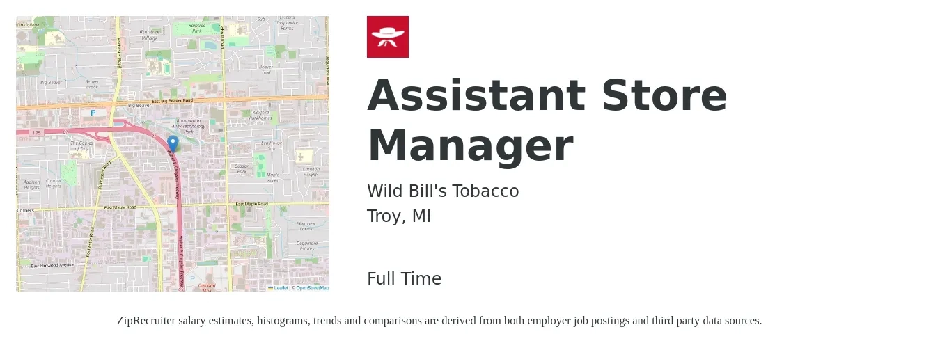 Wild Bill's Tobacco job posting for a Assistant Store Manager in Troy, MI with a salary of $15 to $22 Hourly with a map of Troy location.