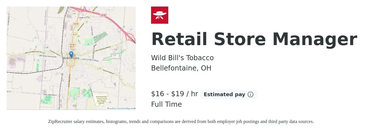 Wild Bill's Tobacco job posting for a Retail Store Manager in Bellefontaine, OH with a salary of $16 to $26 Hourly with a map of Bellefontaine location.