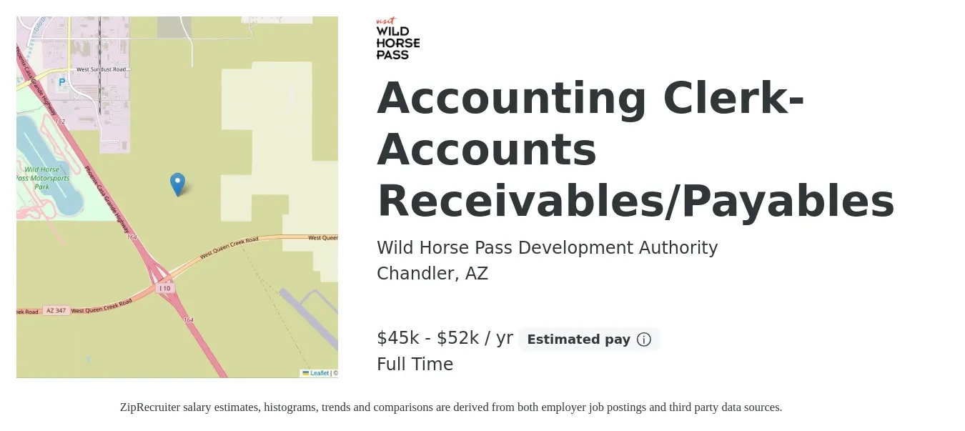 Wild Horse Pass Development Authority job posting for a Accounting Clerk- Accounts Receivables/Payables in Chandler, AZ with a salary of $18 to $23 Hourly with a map of Chandler location.