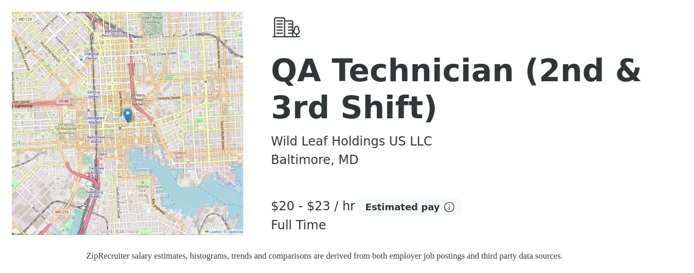 Wild Leaf Holdings US LLC job posting for a QA Technician (2nd & 3rd Shift) in Baltimore, MD with a salary of $21 to $24 Hourly with a map of Baltimore location.
