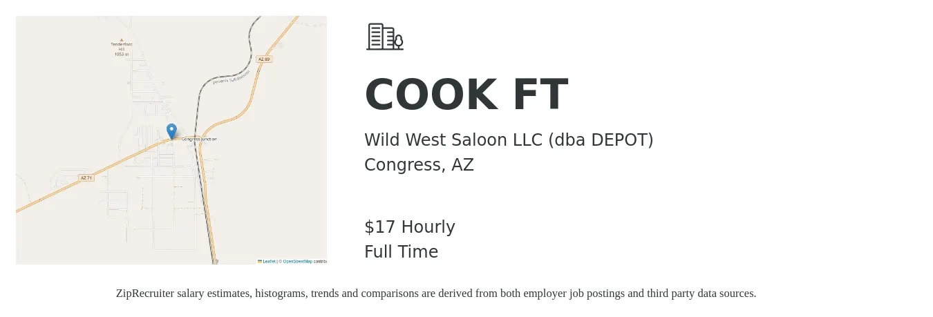 Wild West Saloon LLC (dba DEPOT) job posting for a COOK FT in Congress, AZ with a salary of $18 Hourly with a map of Congress location.