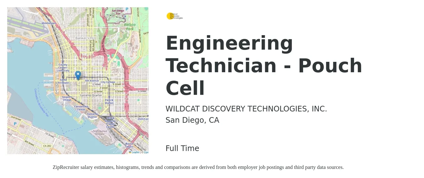 WILDCAT DISCOVERY TECHNOLOGIES, INC. job posting for a Engineering Technician - Pouch Cell in San Diego, CA with a salary of $49,800 to $76,300 Yearly with a map of San Diego location.